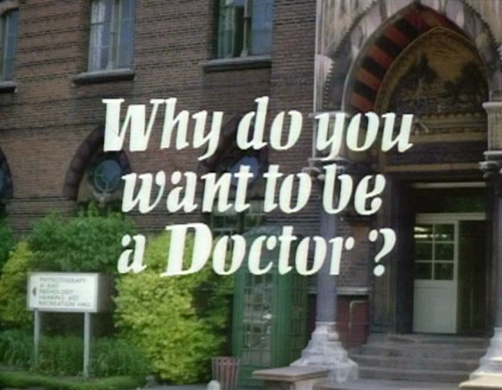 Why do you want to be a Doctor? title card