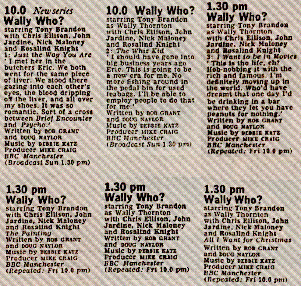 Radio Times - Wally Who? capsules, Episodes 1 to 6 - don't worry, everything you need to know is in the main body text, this is just to prove I've done some research
