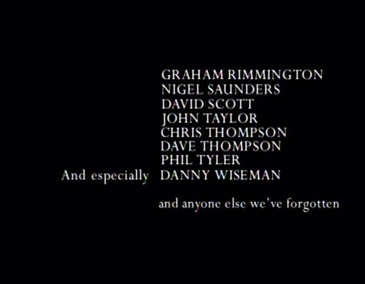 Thans to credit screen continued, with the phrase 'and especially' next to Danny Wiseman's name